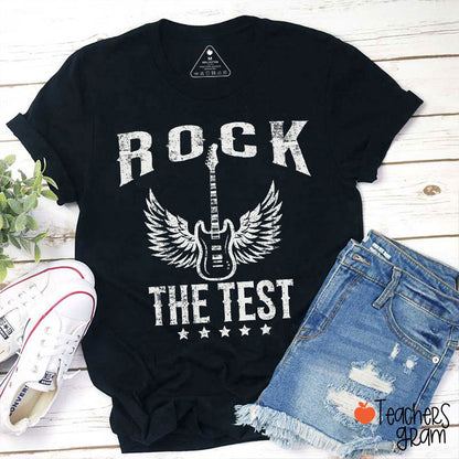 Rock The Test Teacher T-Shirt