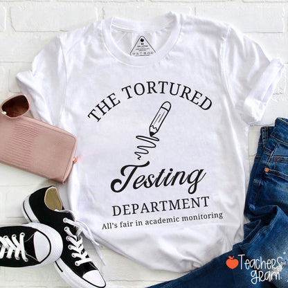 The Tortured Testing Department Teacher T-Shirt
