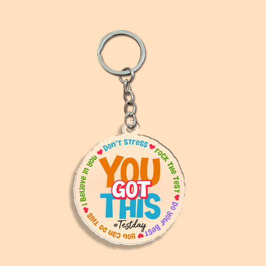 Don't Stress You Got This Acrylic Teacher Keychain