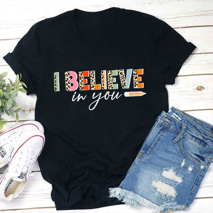 Retro Leopard I Believe In You Teacher T-Shirt