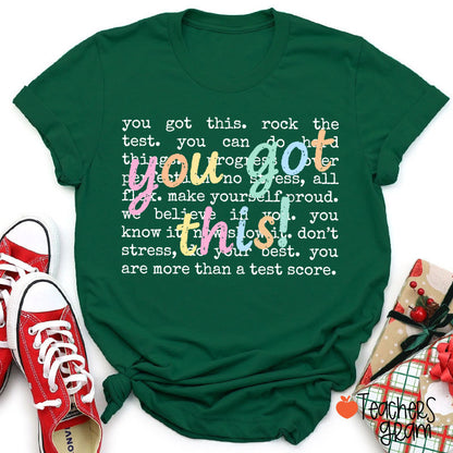 You Got This Motivation Teacher T-Shirt