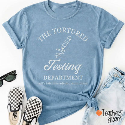 The Tortured Testing Department Teacher T-Shirt