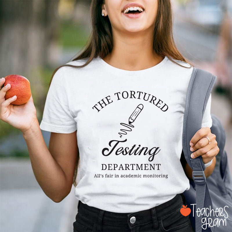 The Tortured Testing Department Teacher T-Shirt