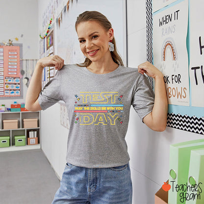 Test Day May The Skills Be With You Teacher T-Shirt