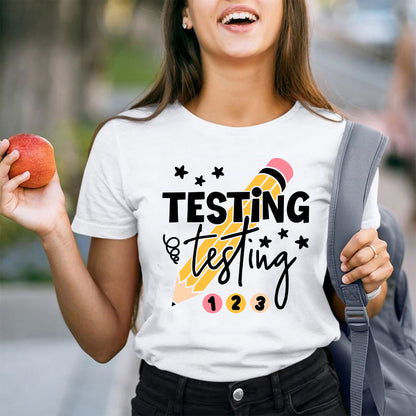 Testing Testing One Two Three Teacher T-Shirt