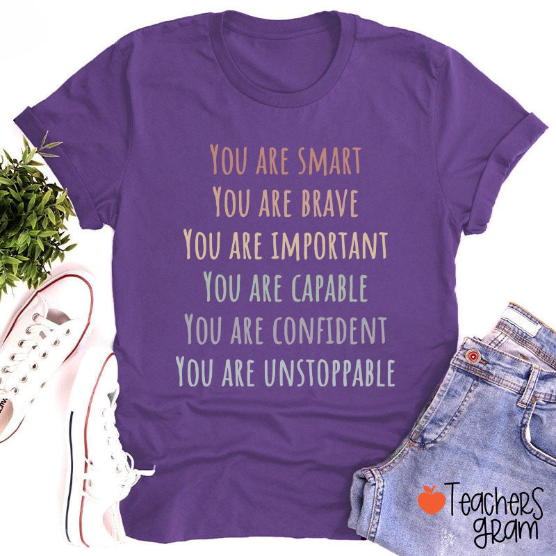 You Are Smart Teacher T-Shirt