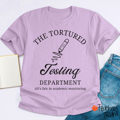 The Tortured Testing Department Teacher T-Shirt