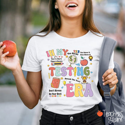 In My Testing Era Teacher T-Shirt