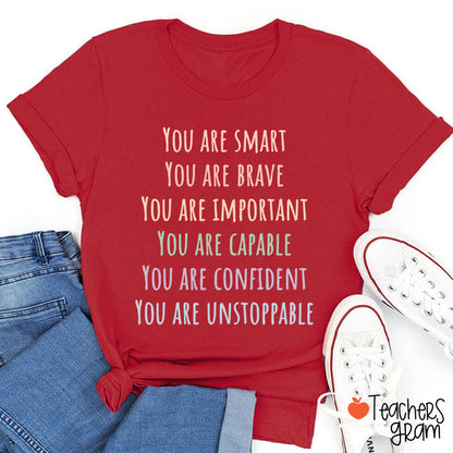 You Are Smart Teacher T-Shirt
